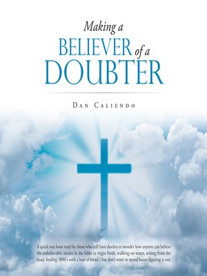 cover image of Making a Believer of a Doubter